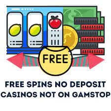 Free Spins No Deposit Casinos Not On Gamstop